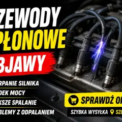 Objawy uszkodzonych przewodów zapłonowych: szarpanie silnika, spadek mocy. Dowiedz się, jak sprawdzić przewody zapłonowe i zamów nowe. Szybka wysyłka Szczecin.